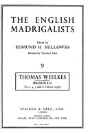 Madrigals to 3, 4, 5, and 6 voices (1597) /
