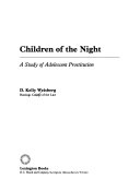 Children of the night : a study of adolescent prostitution /