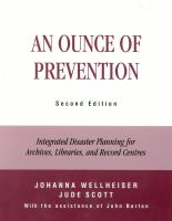 An ounce of prevention : integrated disaster planning for archives, libraries, and record centres /