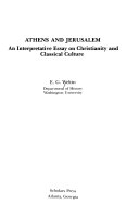 Athens and Jerusalem : an interpretative essay on Christianity and classical culture /