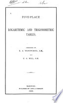 Five-place logarithmic and trigonometric tables.