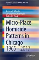 Micro-place homicide patterns in Chicago : 1965-2017 /