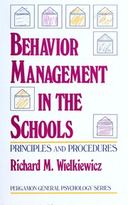 Behavior management in the schools : principles and procedures /