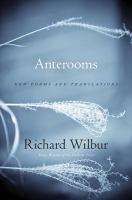 Anterooms : new poems and translations /