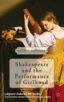 Shakespeare and the performance of girlhood /