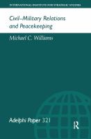 Civil-military relations and peacekeeping /