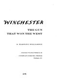 Winchester, the gun that won the West.