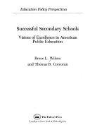 Successful secondary schools : visions of excellence in American public education /