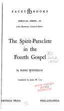 The Spirit-Paraclete in the Fourth Gospel,