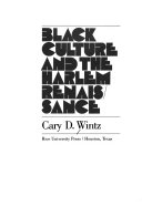 Black culture and the Harlem Renaissance /