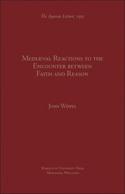 Mediaeval reactions to the encounter between faith and reason /