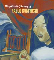 The artistic journey of Yasuo Kuniyoshi /