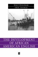 The development of African American English /