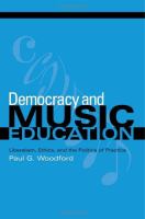 Democracy and music education : liberalism, ethics, and the politics of practice /