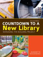 Countdown to a new library : managing the building project /