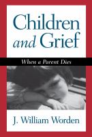Children and grief : when a parent dies /