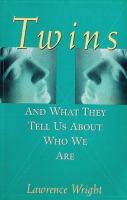 Twins : and what they tell us about who we are /