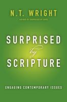 Surprised by scripture : engaging contemporary issues /