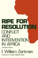 Ripe for resolution : conflict and intervention in Africa /