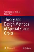 Theory and design methods of special space orbits /
